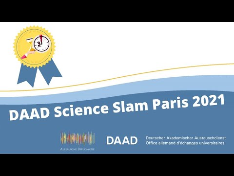 DAAD Science Slam Paris 2021 – Slam #07